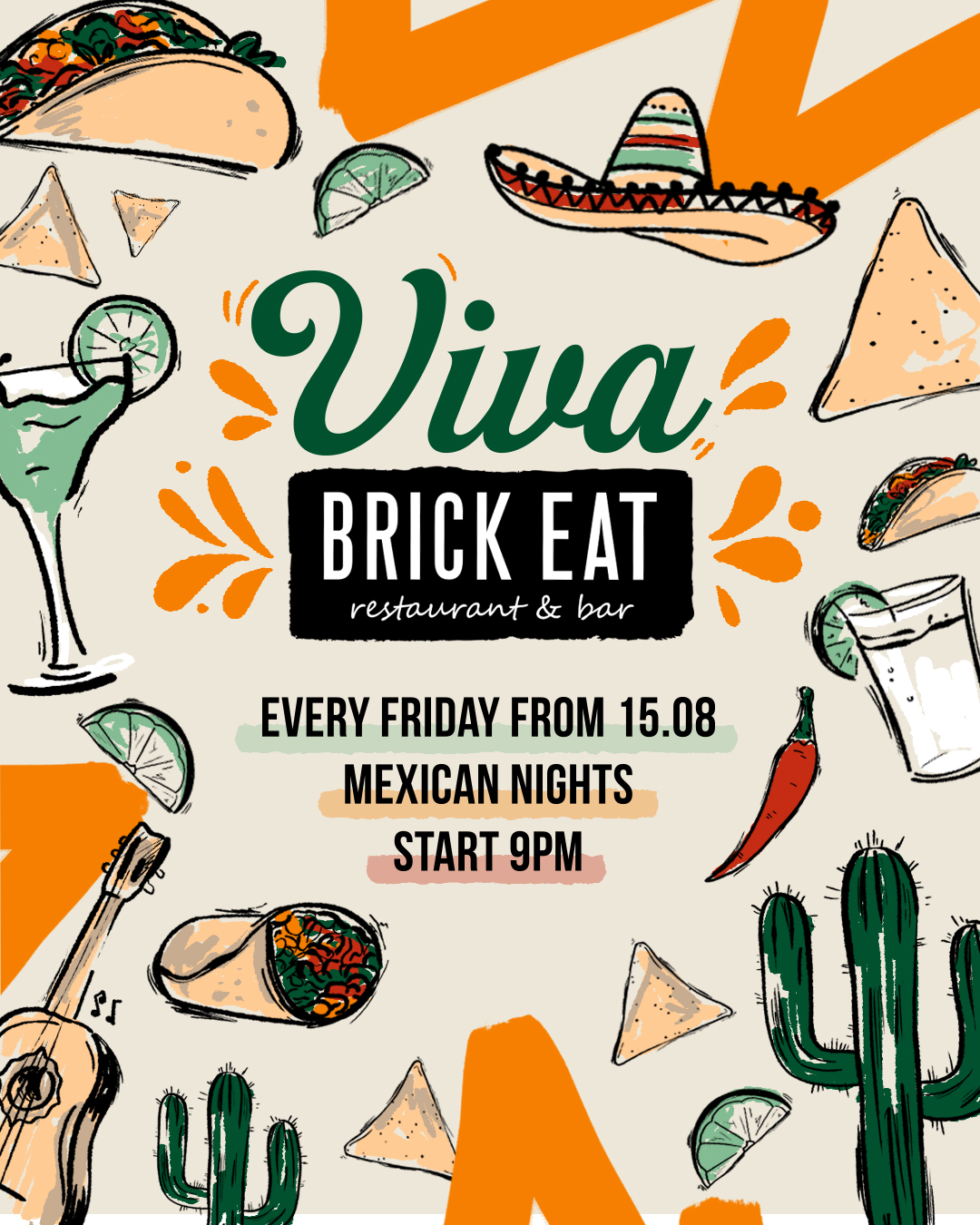 Starting August 15, we’re bringing you the most delicious MEXICAN NIGHTS at Brick Eat!